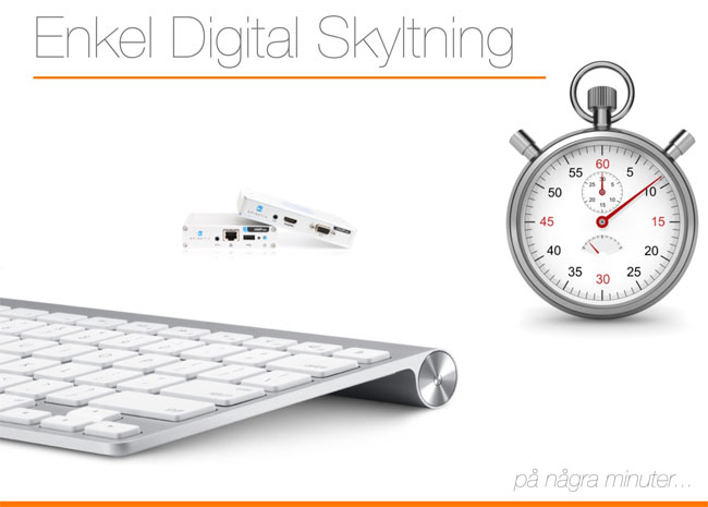 Enkel digital skyltning